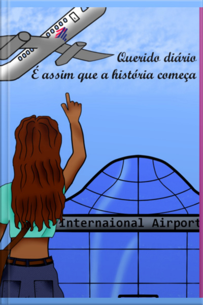 Querido Diário, É Assim Que A História Começa