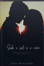 Sob O Sol E O Céu