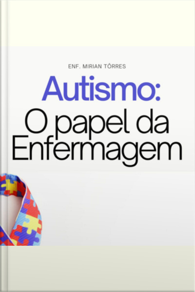 Autismo: O Papel Da Enfermagem
