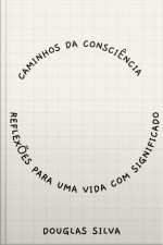 Caminhos Da Consciência