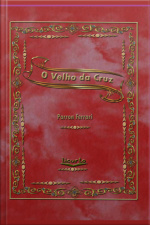 O Velho Da Cruz