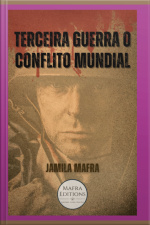 Terceira Guerra. O Conflito Mundial