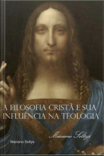 A Filosofia Cristã E Sua Influência Na Teologia