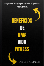 Benefícios De Uma Vida Fitness