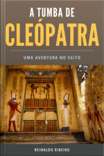 A Tumba De Cleópatra