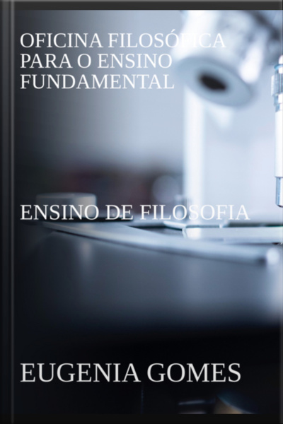Oficina Filosófica Para O Ensino Fundamental