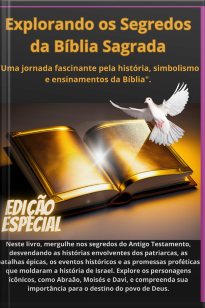 Explorando Os Segredos Da Bíblia Sagrada