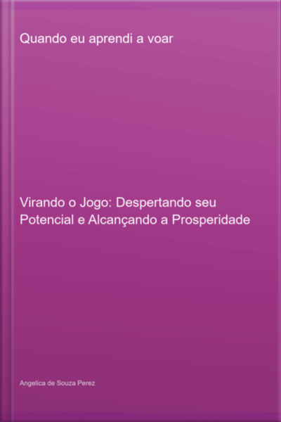 Quando Eu Aprendi A Voar