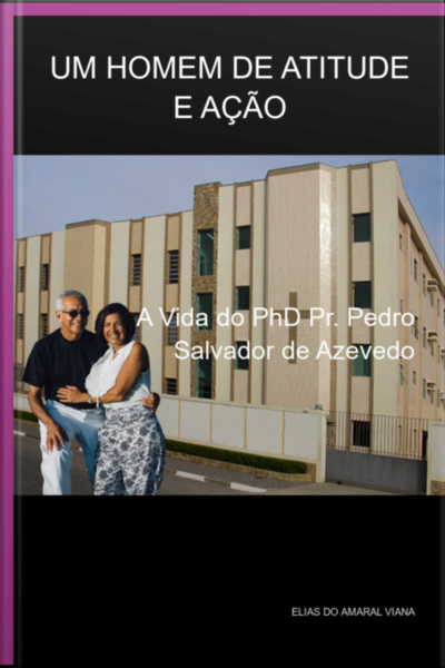 Um Homem De Atitude E Ação