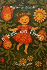 O Baile Das Flores