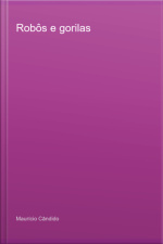 Robôs E Gorilas