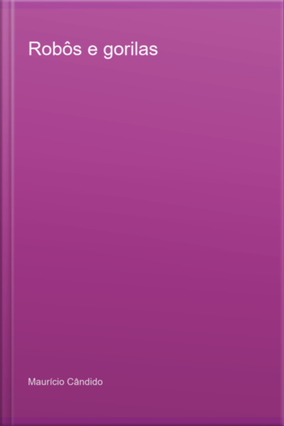 Robôs E Gorilas
