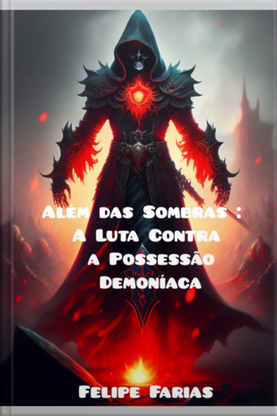 além Das Sombras: A Luta Contra A Possessão Demoníaca