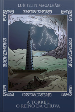 A Torre E O Reino Da Chuva