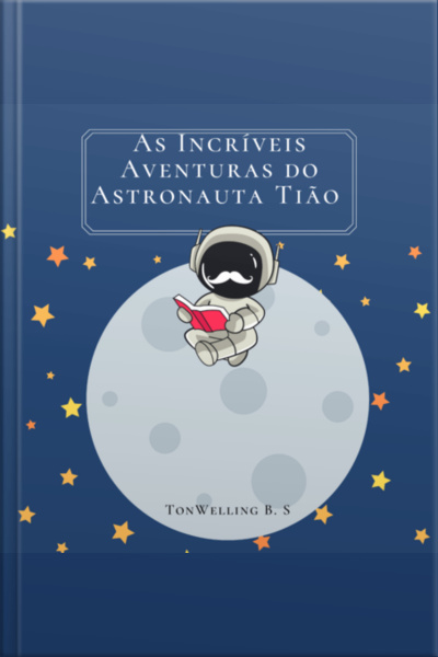 As Incríveis Aventuras Do Astronauta Tião
