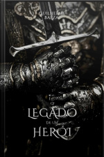 O Legado De Um Herói Trilogia