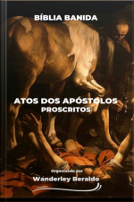 Atos Dos Apóstolos Proscritos