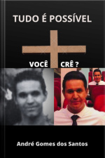 Tudo É Possível