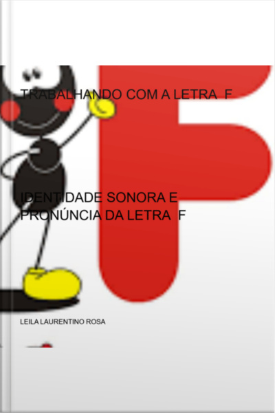 Trabalhando Com A Letra F