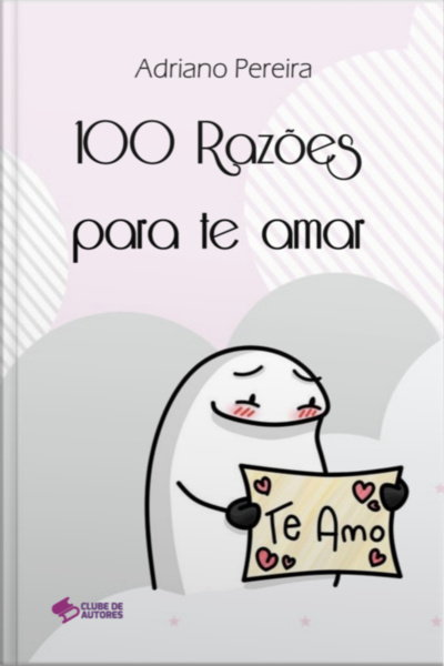 100 Razões Para Te Amar