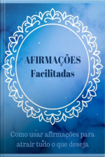 Afirmações Facilitadas