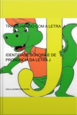 Trabalhando Com A Letra J