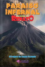 Paraiso Infernal - Coleção A Turma Do Renato