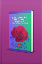 Corações Em Sintonia: Poesias Entrelaçadas