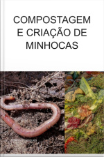 Compostagem E Criação De Minhocas