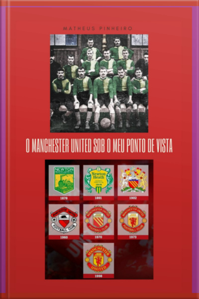 O Manchester United Sob O Meu Ponto De Vista