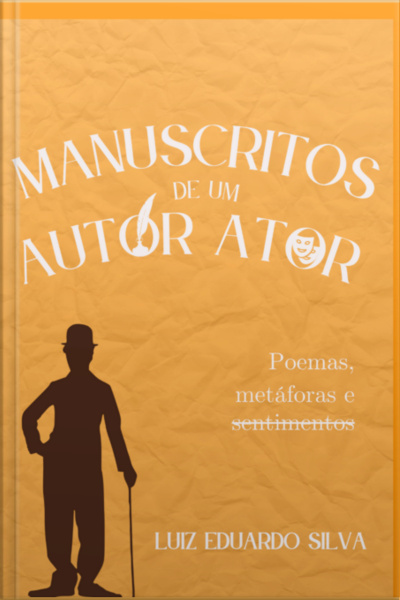 Manuscritos De Um Autor Ator