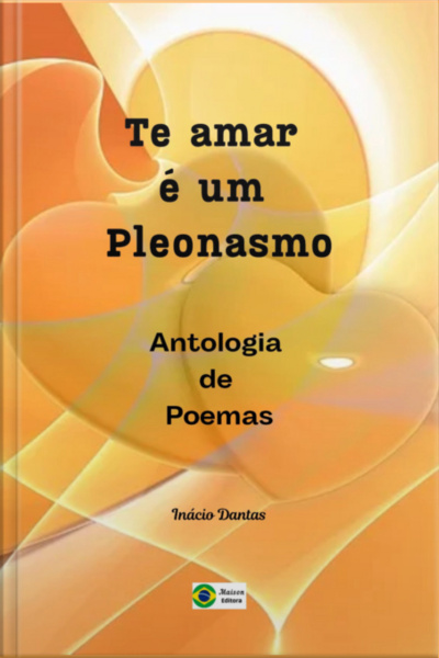 Te Amar É Um Pleonasmo