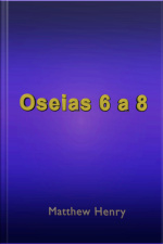 Oséias 6 A 8