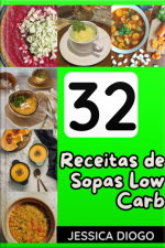 32 Receitas De Sopas Low Carb
