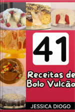 40 Receitas De Bolo Vulcão
