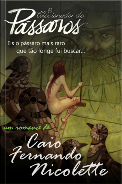 O Colecionador De Pássaros