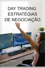 Day Trading - Estratégias De Negociação