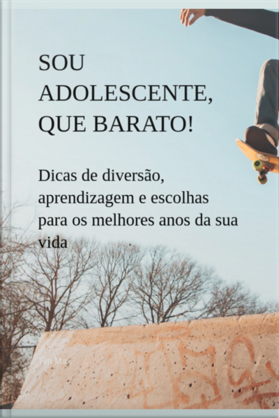 Sou Adolescente, Que Barato!