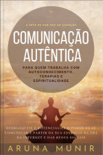 Comunicação Autêntica (edição Brasil)
