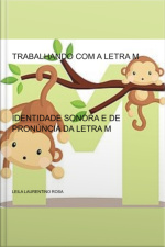 Trabalhando Com A Letra M