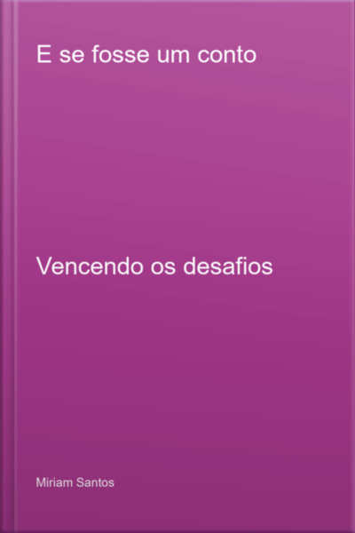 E Se Fosse Um Conto
