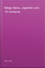 Mega Sena, Jogando Com 10 Números.