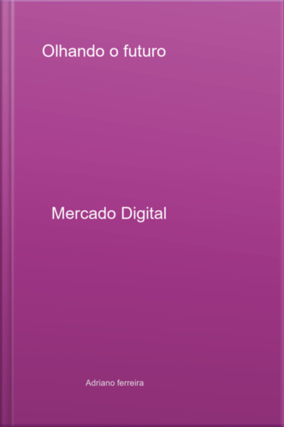 Olhando O Futuro