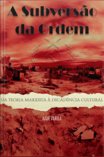 A Subversão Da Ordem