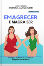 Emagrecer E Magra Ser.