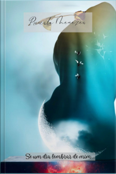 Se Um Dia Lembrar De Mim...