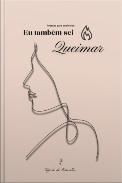 Eu Também Sei Queimar