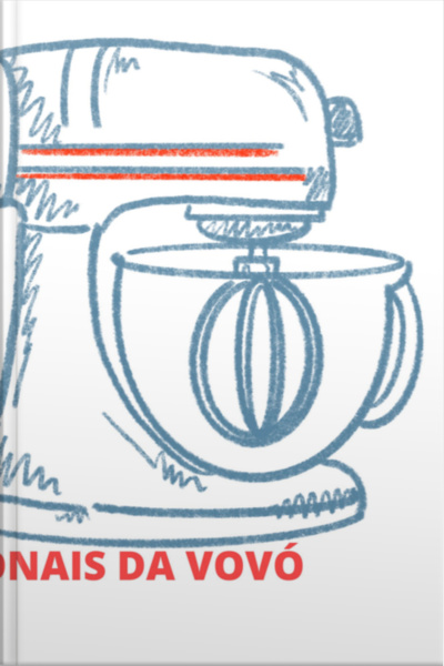 Receitas Tradicionais Da Vovó