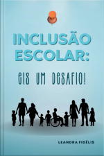 Inclusão Escolar: