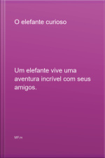 O Elefante Curioso